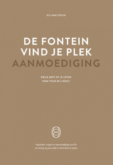 De fontein, vind je plek – Aanmoediging